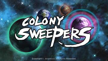 Colony Sweepers