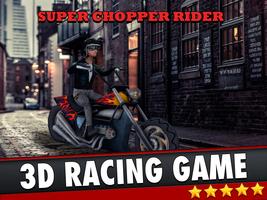 Super Chopper Rider