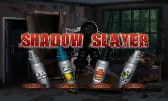 Shadow Slayer