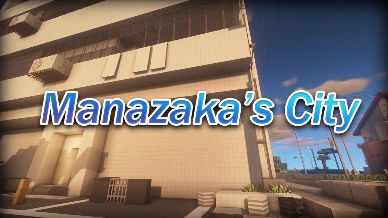 真坂的城市（Manazaka’s City Resource Pack）资源包