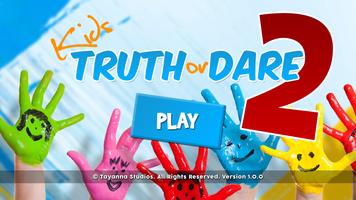 Kids Games: Truth or Dare! 2