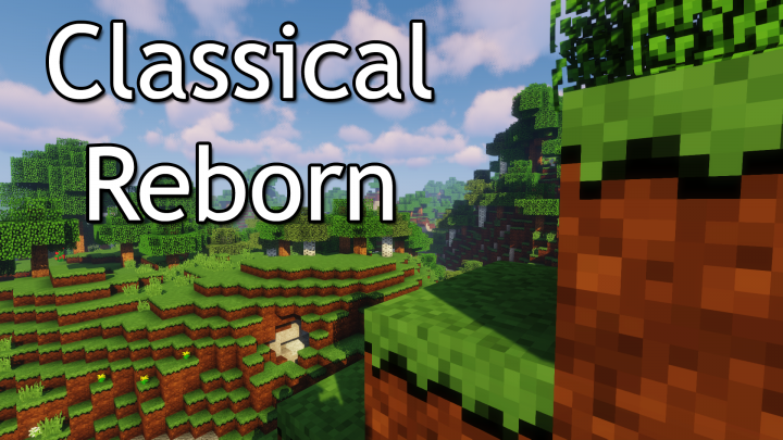 แพ็กทรัพยากร Minecraft Classical Reborn