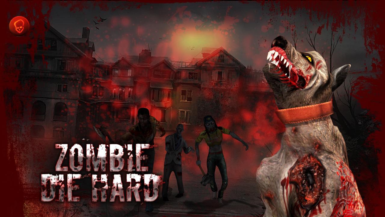 Zombie Die Hard