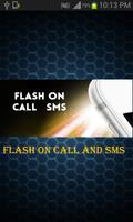 Flash on call and sms