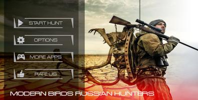 Modern Birds: Russian Hunter