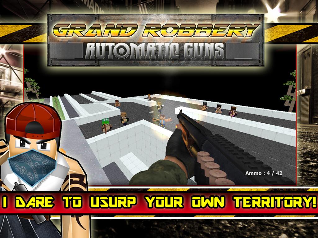 Grand Robbery Automatic Guns