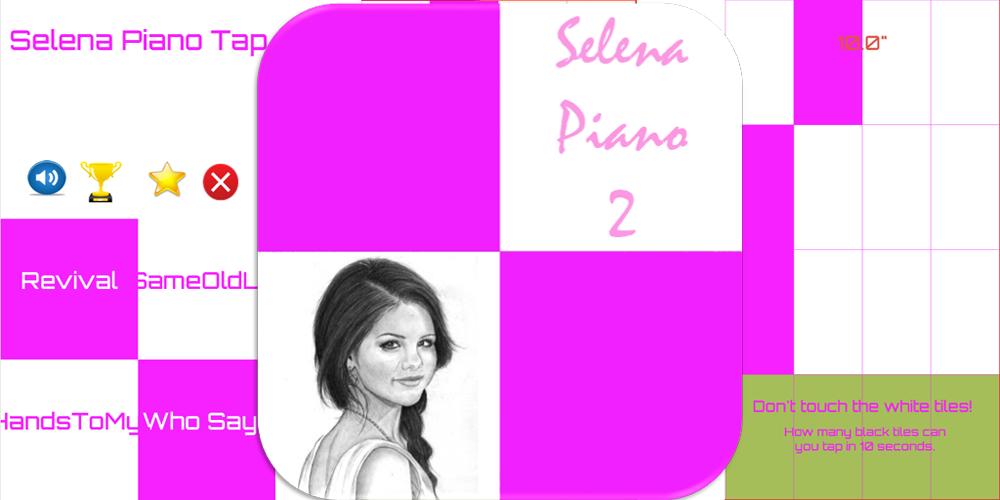 Selena Gomez Piano Tiles 2