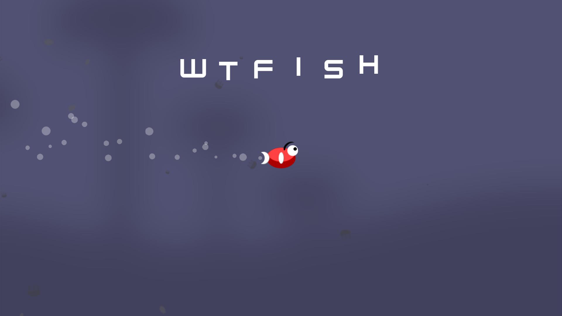 WTFish