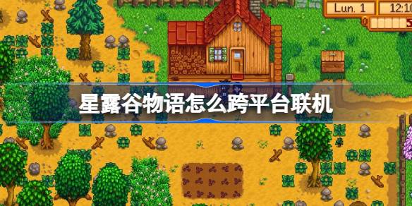 Cara Terhubung ke Stardew Valley Story lintas platform