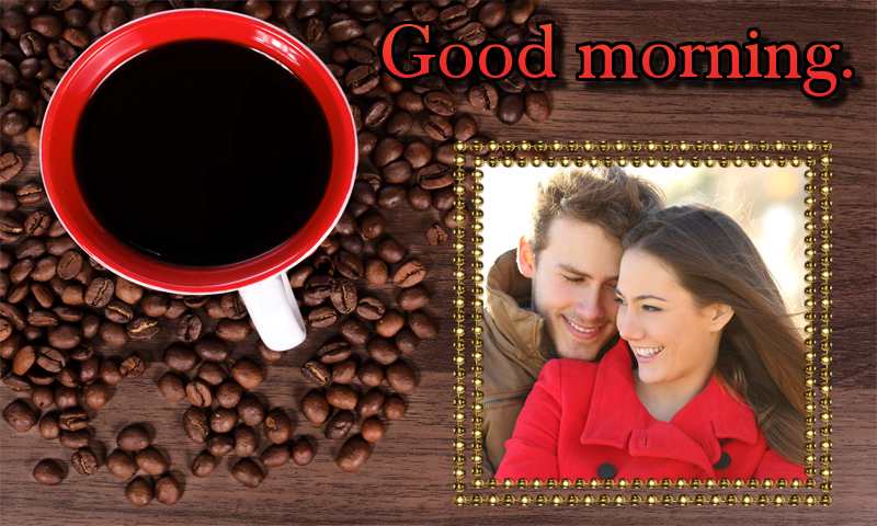 Good morning photo frame
