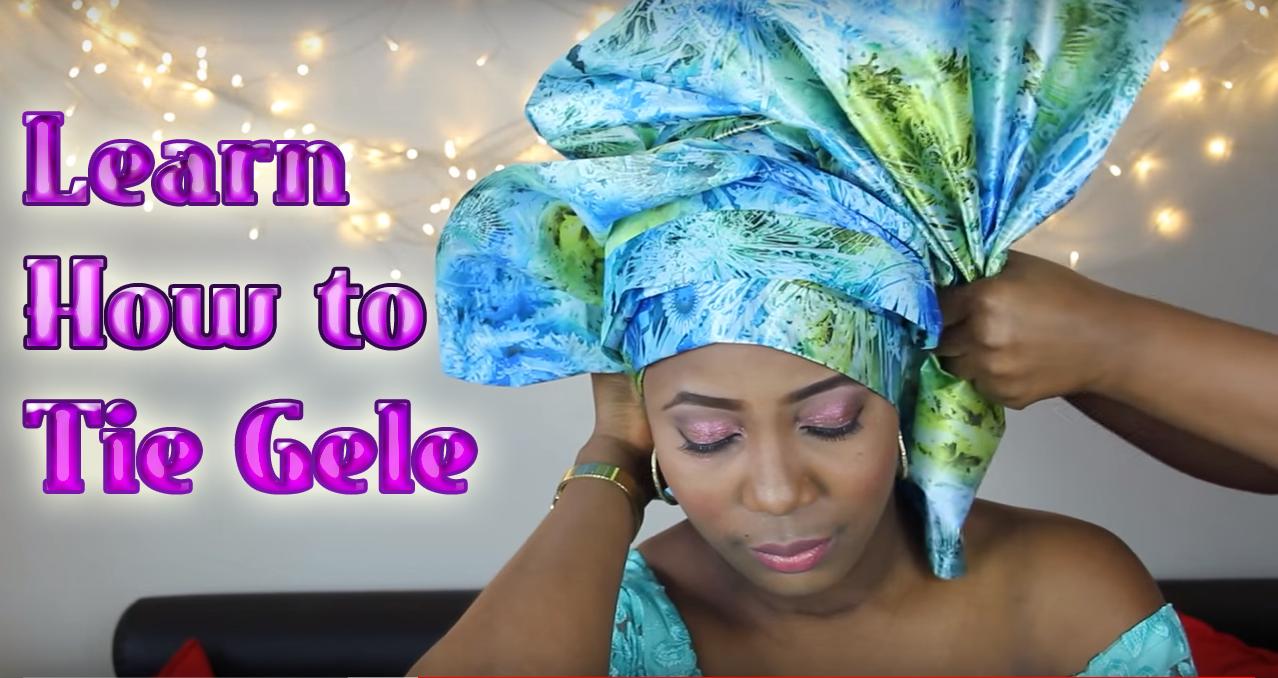 Learn How to Tie Gele