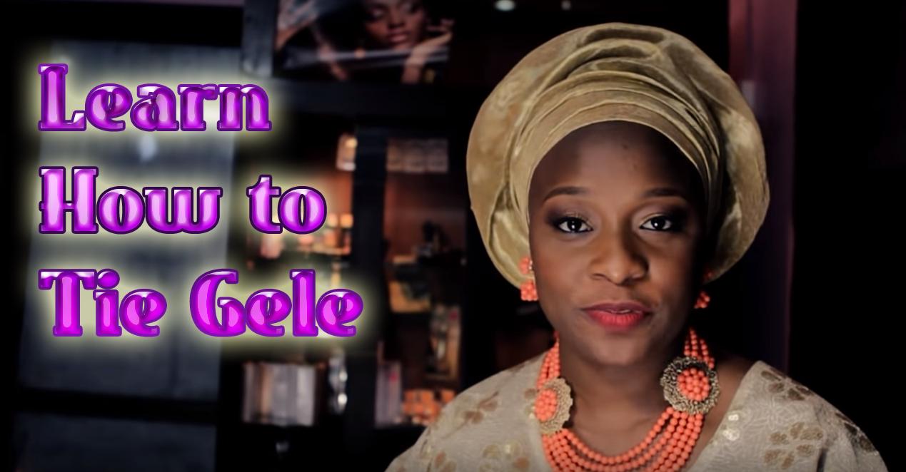 Learn How to Tie Gele