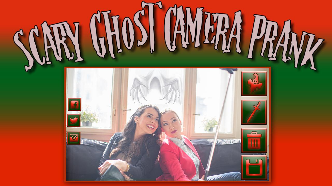 Scary Ghost Camera Prank