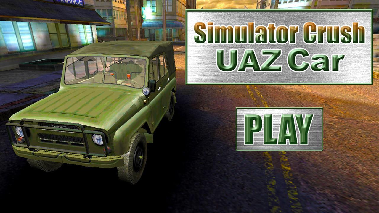 Simulator Crush UAZ Car