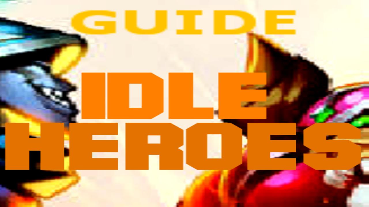 Guide Idle Heroes