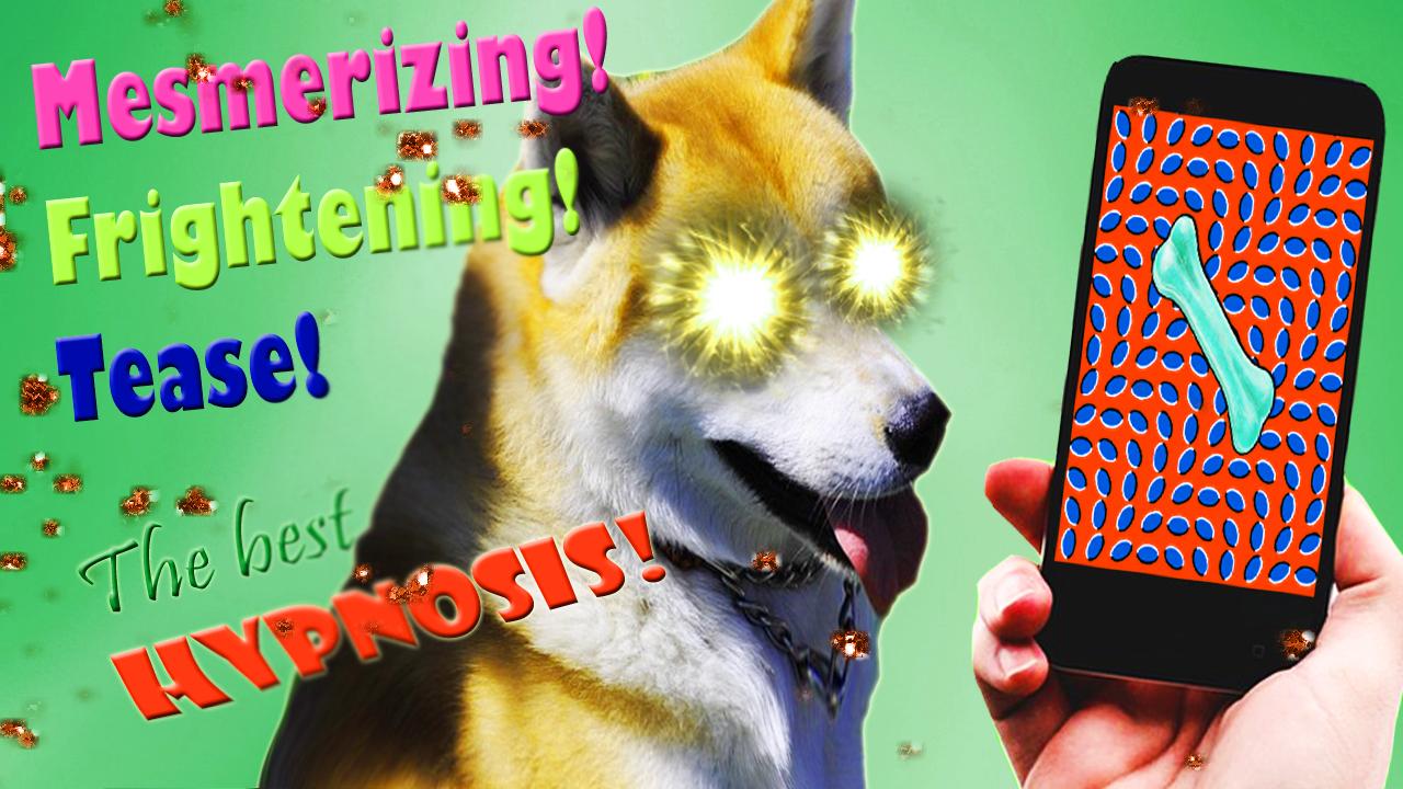 Hypnosis Tease the Dog