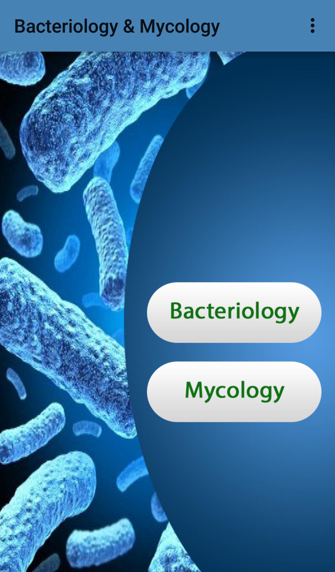 Bacteriology and Mycology