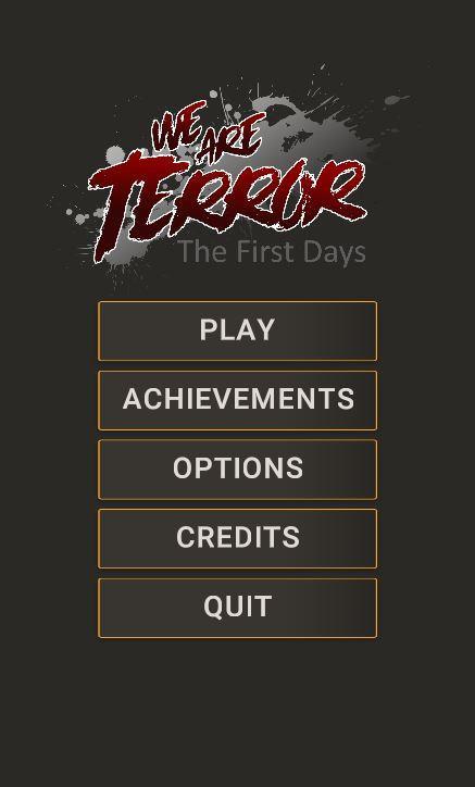 We Are Terror - The First Days