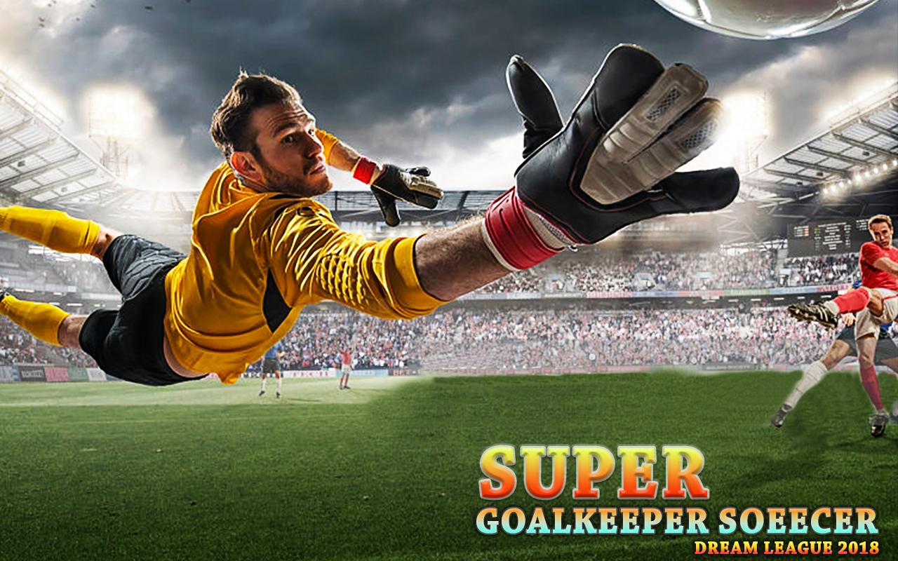 Soccer GoalKeeper Dream League Football Game 2019