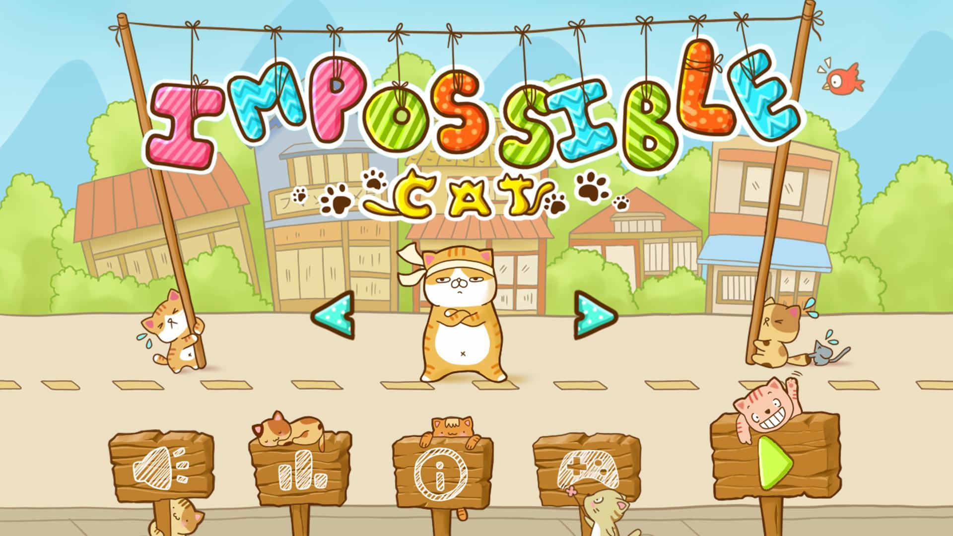IMPOSSIBLE CAT
